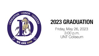 2023 Denton High Graduation [upl. by Cyler792]