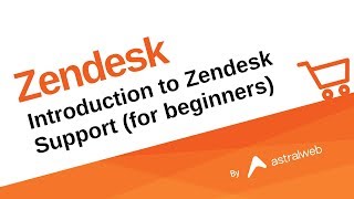 Introduction to Zendesk Support for beginners [upl. by Trina]