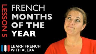 The French Months of the Year French Essentials Lesson 5 [upl. by Arym]