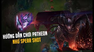 học chơi Pantheon cùng best Pantheon Spear Shot [upl. by Irreg419]