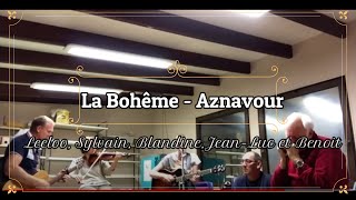 La Bohême  Hommage à Aznavour [upl. by Xuagram]