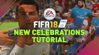 FIFA 18  ALL NEW CELEBRATIONS TUTORIAL [upl. by Gonzalo]