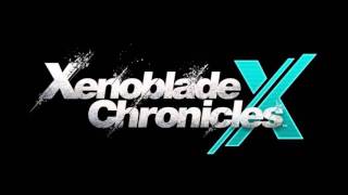 Uncontrollable OST Version  Xenoblade Chronicles X [upl. by Roinuj213]