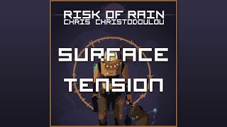 Chris Christodoulou  Surface Tension  Risk of Rain 2013 [upl. by Connolly]