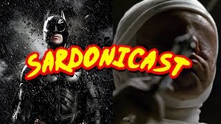 Sardonicast 16 The Dark Knight Rises Jacobs Ladder [upl. by Yendirb]