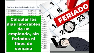 Como calcular los días laborados de un empleado descontando los fines de semana y días festivos [upl. by Ximena279]