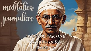 La Vérité Source de Bonheur  Méditation Inspirée par Gandhi  Horizon des Citations [upl. by Llemor]