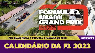 O provável CALENDÁRIO da FÓRMULA 1 2022 🏎🌎😍 [upl. by Cirdla395]