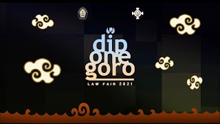 WEBINAR DAN FINAL DEBAT NASIONAL DIPONEGORO LAW FAIR 2021 [upl. by Liuka]