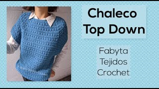 Chaleco Top Down en crochet o ganchillo paso a paso [upl. by Bittencourt]