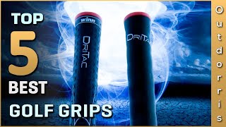 Top 5 Best Golf Grips Review in 2023 [upl. by Anneres189]