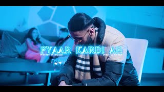 Haseeb Haze  Pyaar Kardi Ah OFFICIAL VIDEO [upl. by Brownson]