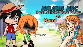 Arlong park Arc react to Nami Gacha life Past Straw hats Sanji×Nami [upl. by Samanthia]