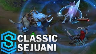 Classic Sejuani 2017 the Winters Wrath  Ability Preview  League of Legends [upl. by Acinoj]