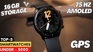 Are You Missing Out Top 5 Best Smartwatches Under 5000 2024  Best Smartwatch Under 5000 [upl. by Nythsa314]