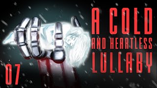 A Cold And Heartless Lullaby  Immersive Audiobook  Chapter 7 [upl. by Lyrehc]