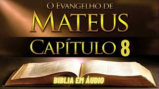 A CURA DE UM LEPROSO MATEUS CAPÍTULO 8  15 DE SET [upl. by Einaffyt894]