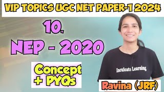 Class10 VIP Topics UGC NET Paper1 2024  NEP 2020  Concept with PYQs ugcnetpaper1 nep2020 [upl. by Torin]