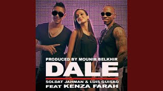 Dalé feat Kenza Farah Soldat Jahman Luis Guisao [upl. by Gaskin]