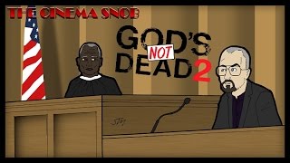 Gods Not Dead 2  The Cinema Snob [upl. by Zuliram]