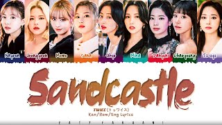 TWICE トゥワイス  Sandcastle Lyrics Color CodedKanRomEng [upl. by Witty]