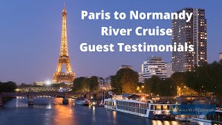 Paris to Normandy River Cruise  Guest Testimonials I AmaWaterways [upl. by Pammie]