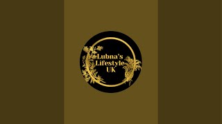 Lubna’s Lifestyle UK is live Eid Mubarak everyone 🌙🌙 [upl. by Anema]