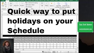 A quick way to put holidays on schedule in Excel [upl. by Fran]