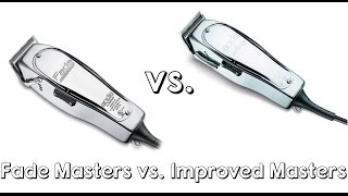 Difference Between Fade Masters and Improved Masters  ADTHEBARBERCOM [upl. by Nairod330]