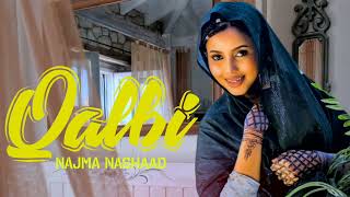 Najma Nashaad  QALBI DAGAY  Official Music 2023 [upl. by Gordie791]