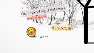 Osobowości wg Hipokratesa  melancholik flegmatyk mieszanki  Awangarda 8  Tomasz Osowski [upl. by Lipp]