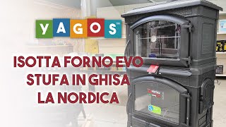 Isotta forno evo La Nordica stufa a legna con forno per cucinare panoramica prodotto yagos [upl. by Ixela573]