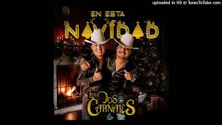 LOS DOS CARNALESTristes Navidades [upl. by Dietz940]