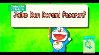 JAIKO DAN DORAMI PACARAN quotDORAEMON BAHASA INDONESIA TERBARU 2019 [upl. by Nitaf411]