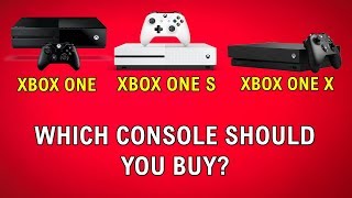 Xbox One vs Xbox One S vs Xbox One X  Which Console Should You Buy [upl. by Nakada377]