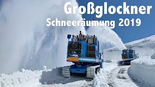 Schneeräumung auf der Großglockner Hochalpenstraße 2019 [upl. by Akim]