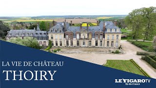 Le Château de Thoiry  La Vie de Château  Figaro TV [upl. by Obara733]