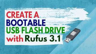 Create windows 788110 bootable USB flash drive with RUFUS 31 easily2018 [upl. by Lalla]