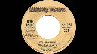 1976 HITS ARCHIVE Fooled Around And Fell In Love  Elvin Bishop stereo 45 single version [upl. by Ecilahs186]