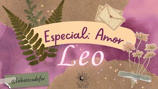 LEO ♌ AMOR ❤️ quotTE LIBERAS DE ENERGÍAS QUE TE OPRIMIAN [upl. by Ynamad]