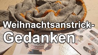 WeihnachtsanstrickGedanken und 7000 FollowerGewinnspiel  Strickpodcast 166 [upl. by Donielle426]