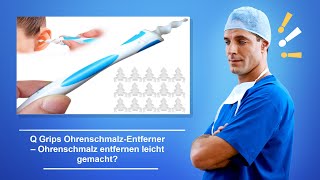 🚑 Q Grips Ohrenschmalz Entferner – Ohrenschmalz entfernen leicht gemacht [upl. by Semaj]