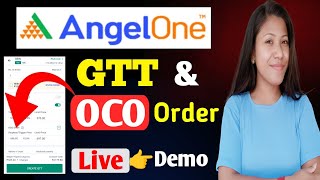 Angel One GTT OCO Order  GTT के साथ OCO Order लगाने को सही तरीके  Angel broking OCO MunniDas566 [upl. by Ailahs994]