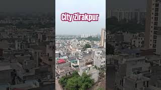 Zirakpur City View zirakpurproperty realestate [upl. by Negaet]