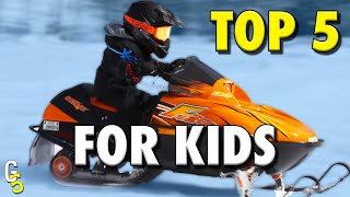 THESE Are The 5 BEST SNOWMOBILES for KIDS [upl. by Nerreg]