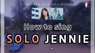 Lyrics Tutorial SOLO – JENNIE 제니 easy lyricshanrompronunciation [upl. by Ditmore]