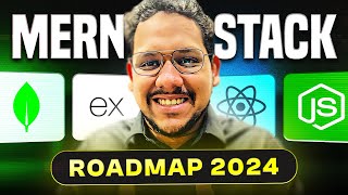 Complete FULL STACK MERN Roadmap 2024 With FREE Resources🔥🔥  Web Developer Roadmap  Parikh Jain [upl. by Dempstor388]