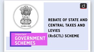 Important Government Schemes Rebate of State and Central Taxes and Levies RoSCTL Scheme [upl. by Margalit]