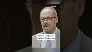 Dad Yells At Daughter For Bullying shorts [upl. by Loren]