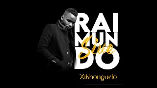 Raimundo Sive Xikhonguelo [upl. by Adrahc]